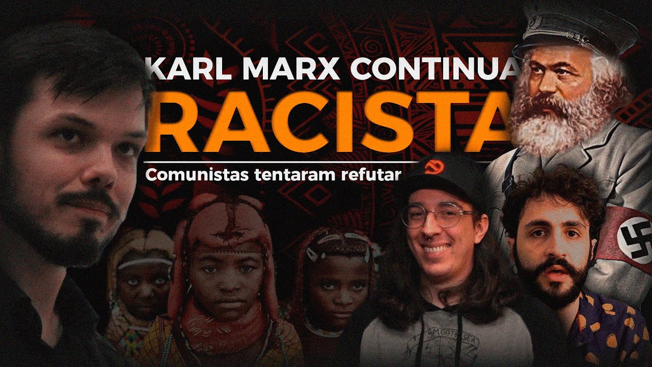 KARL MARX ERA UM RACISTA pt2 | Comunistas respondem ao meu vídeo