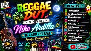 Download lagu REGGAE DUT SPESIAL NIKE ARDILLA 🌴 | Bintang Kehidupan. Seberkas Sinar. Sandiwara Cinta | Nostalgia mp3 Download lagu REGGAE DUT SPESIAL NIKE ARDILLA 🌴 | Bintang Kehidupan. Seberkas Sinar. Sandiwara Cinta | Nostalgia mp3