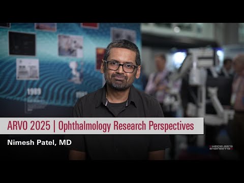 ARVO 2025 | Ophthalmology Research Perspectives | Nimesh Patel