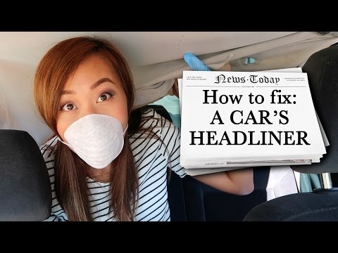 HEADLINER REPAIR - DO IT YOURSELF  | Jessicann