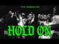 THE GREENLINE HOLD ON Music Video