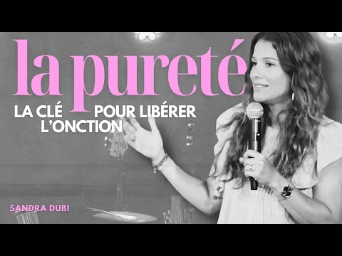 Pureté & Adoration : la clé pour voir l’onction se manifester | Sandra Dubi – Pure Worship Hule 2025
