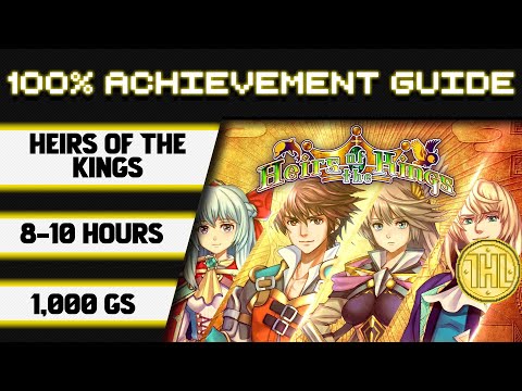 Heirs of the Kings 100% Achievement Walkthrough * 1000GS in 8-10 Hours *