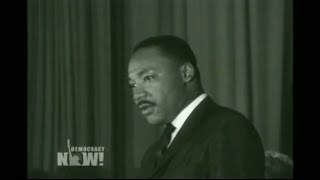 Exclusive: Newly Discovered 1964 MLK Speech on Civil Rights, Segregation & Apartheid South Africa