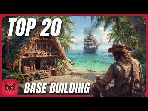 20 Base Building Games That Let You Build Anything 2025(Reupload)