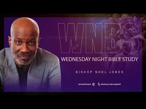 Bishop Noel Jones - Wednesday Bible Study - June 3, 2026