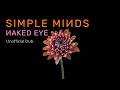 Simple Minds: Naked Eye [Unofficial Dub, 2026]