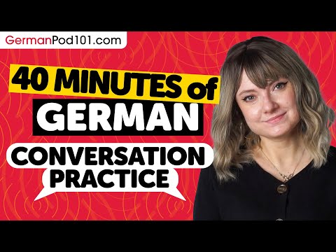 40 mins of German Conversation Practice