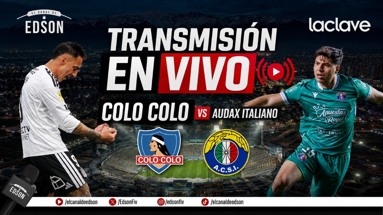 ⚪⚫ TRANSMISIÓN EN VIVO: COLO COLO VS AUDAX ITALIANO | CAMPEONATO NACIONAL ⚫⚪