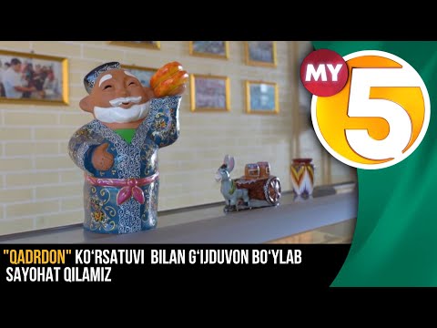 "Qadrdon" ko‘rsatuvi bilan G‘ijduvon bo‘ylab sayohat qilamiz