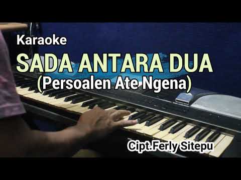SADA ANTARA DUA ( Persoalen ate ngena ) Cpt.Ferly Stp KARAOKE