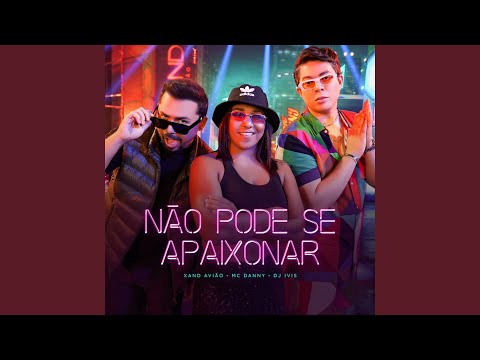 Não Pode Se Apaixonar