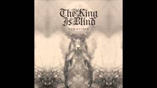 The King Is Blind - Genesis Refracted