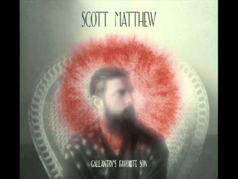 Scott Matthew - Duet (Gallantry´s Favorite Son 2011)