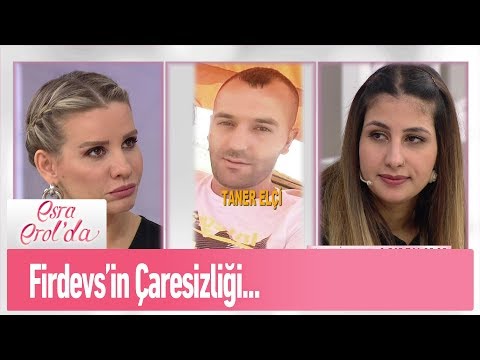 21 yaşındaki Firdevs'in çaresizliği... - Esra Erol'da 20 Ocak 2020