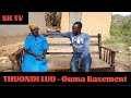 THUONDI LUO Ouma Basement Life Family And Whereabouts