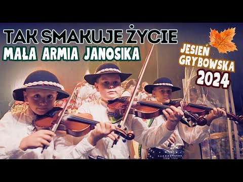 🍁Tak smakuje życie / Mała Armia Janosika / Jesień Grybowska 2024 / grybów24.pl / Cover ENEJ