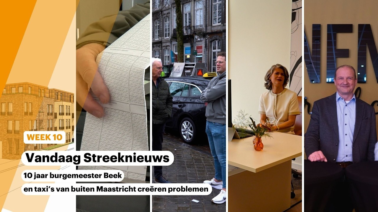 Vandaag Streeknieuws: 10 jaar burgemeester Beek en taxi’s van buiten Maastricht creëren problemen