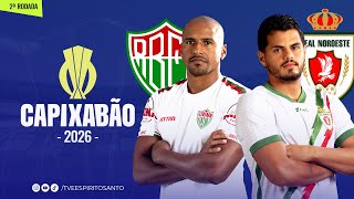 Capixabão Série A 2026 | 2ª Rodada | Rio Branco VN x Real Noroeste | 18/01/2026 | 15h
