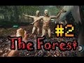 Прохождение The Forest #2 [Ловушки и первый лагерь!] 