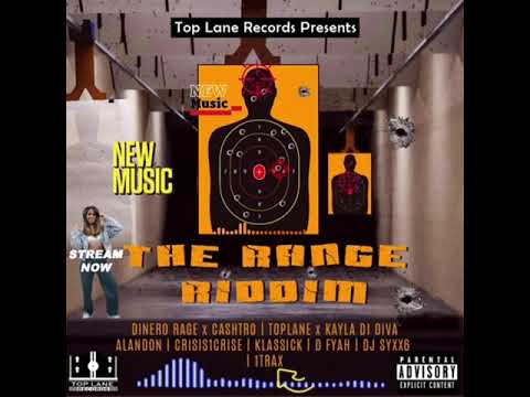 🔥 THE RANGE RIDDIM DJ MIX. 🔥🔥