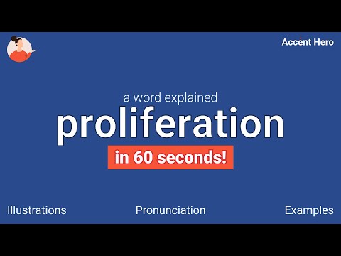 PROLIFERATION - Meaning and Pronunciation