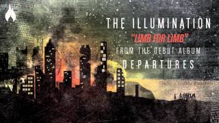 The Illumination - Limb From Limb