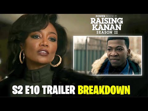 Power Book III: Raising Kanan Season 2 'Episode 10 Trailer Breakdown'