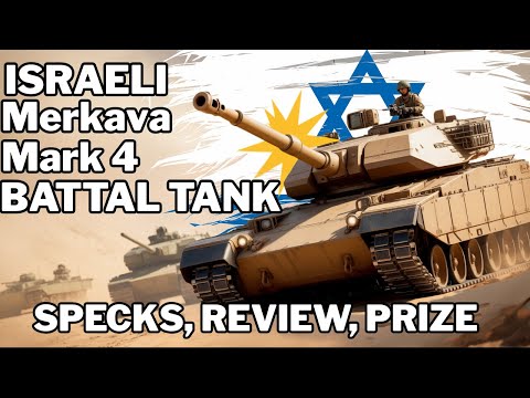 Merkava Mark 4 Tank Review | Performance, Armor, Price & Combat Power Explained