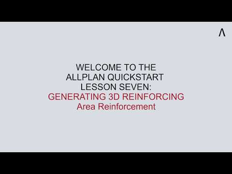 Allplan QuickStart: Buildings Lesson 7 - Generating 3D reinforcing; Area Reinforcement