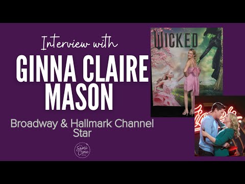 Ginna Claire Mason interview: "A Carol for Two", the new Wicked Movie, playing a Rockette & more!