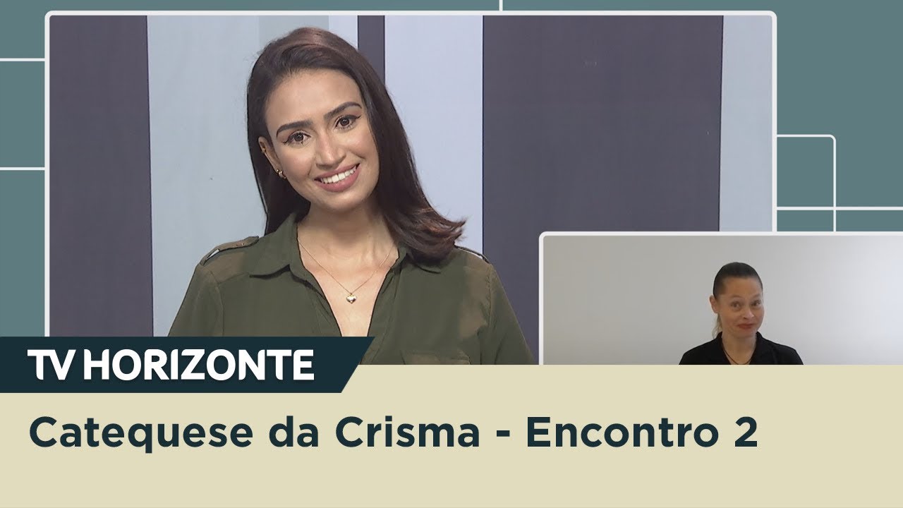 TV Horizonte | Catequese da Crisma - Encontro 2
