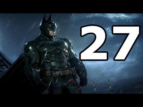 Batman Arkham Knight Walkthrough Part 27 - No Commentary Playthrough (PS4)