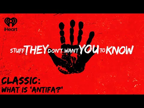 CLASSIC: What is 'Antifa?' | STUFF THEY DON'T WANT YOU TO KNOW