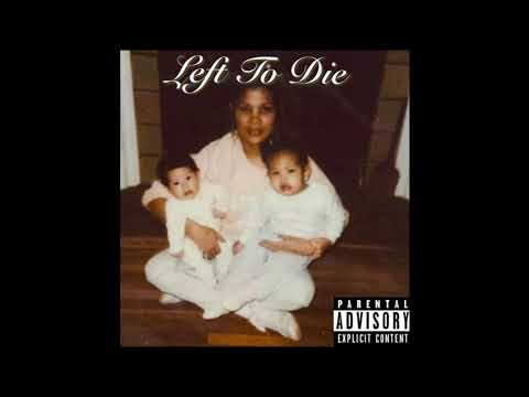 GottiGunz- Left To Die (Official Audio)