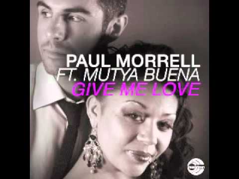 Paul Morrell ft. Mutya Buena - Give Me Love (Reset The Preset Remix)