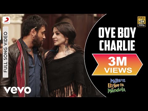 Oye Boy Charlie Full Video - Matru Ki Bijlee Ka Mandola|Anushka S,Imran|Rekha Bhardwaj