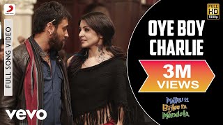 Oye Boy Charlie Full Video - Matru Ki Bijlee Ka Ma