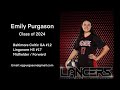 Emily Purgason | 2024 | Highlight Video #2 | Fall 2021 - Spring 2022 (Updated)