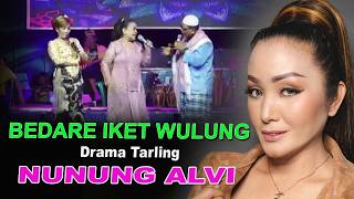 Download lagu BEDARE IKET WULUNG DRAMA TARLING NUNUNG ALVI mp3