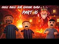 Gulli Bulli Aur Khooni Baba Part 16 GULLI BULLI JADUGAR MR MEAT GULLI BULLI MAKE JOKE KAMIL