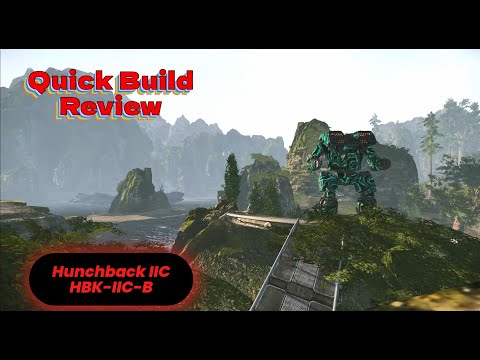 MWO: Quick Build Review: Hunchback IIC HBK-IIC-B ATM Build & Tutorial