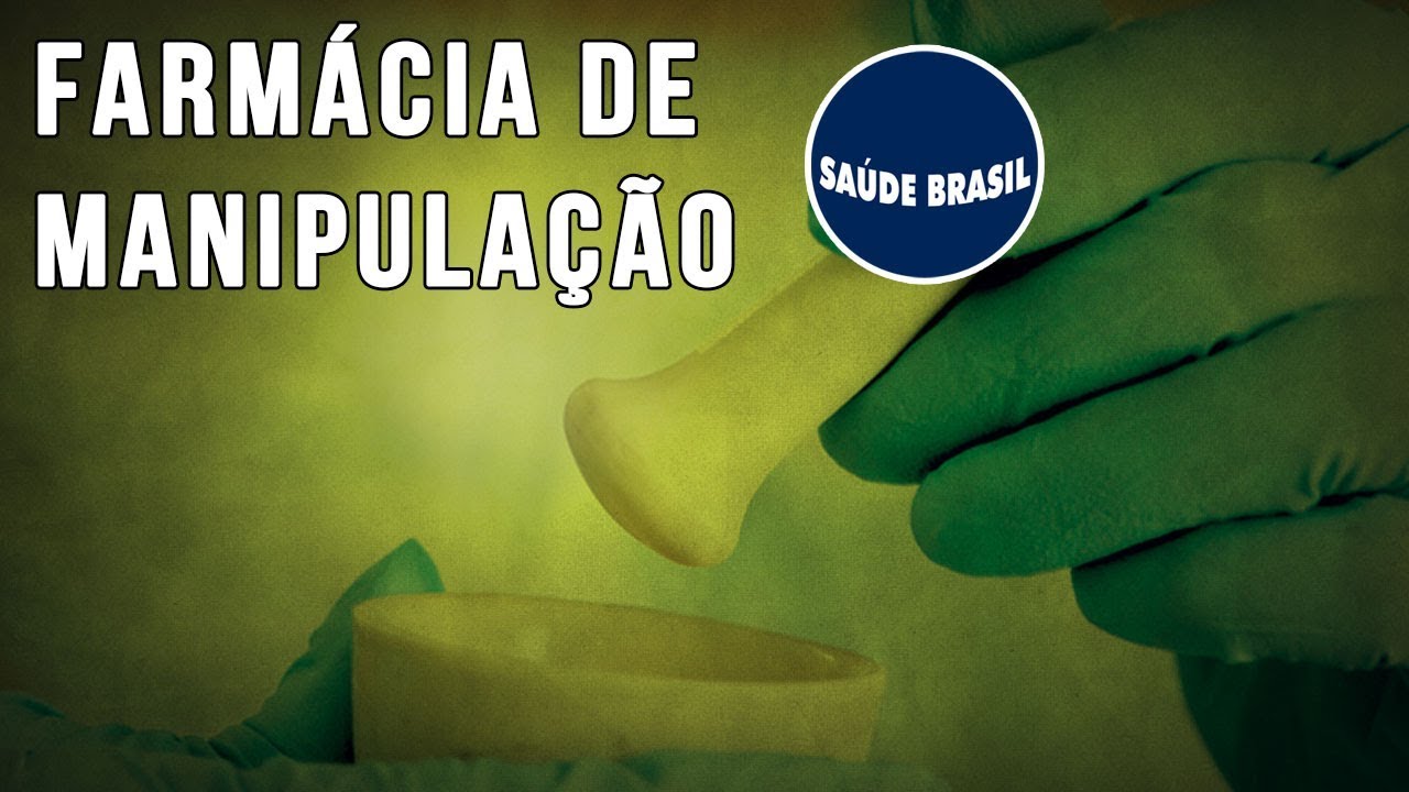 FARMÁCIA DE MANIPULACAO | SÉRIE SAÚDE BRASIL