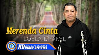Download lagu Loela Drakel - MERENDA CINTA || Lagu Nostalgia mp3 Download lagu Loela Drakel - MERENDA CINTA || Lagu Nostalgia mp3