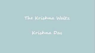 The Krishna Waltz - Krishna Das