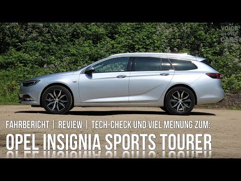 2017 Opel Insignia Sports Tourer | Fahrbericht | Meinung | Kritik | Tech Check | Voice over Cars