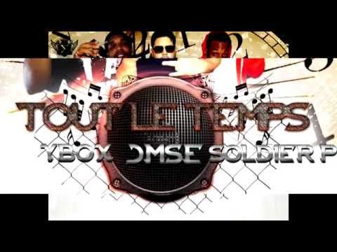 Soldier P feat JMSE & Ybox -  Tout le temps