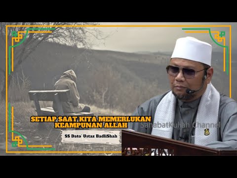 Dato’ Ustaz Badli Shah Alauddin ᴴᴰl Setiap Saat Kita Memerlukan Keampunan Allah