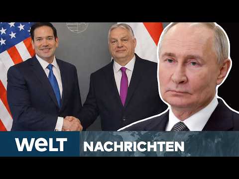 EUROPA: Baggern an den Freunden Russlands! Marco Rubio trifft Orbán und Fico | WELT STREAM