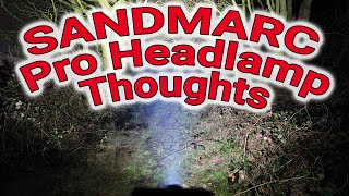 Sandmarc Pro headlamp Thoughts ultralight Type C 360 rotator